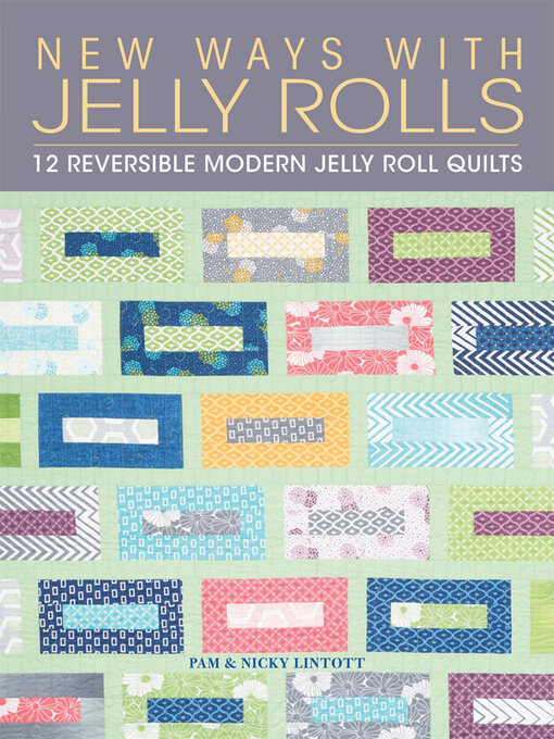 Title details for New Ways with Jelly Rolls by Pam Lintott - Available